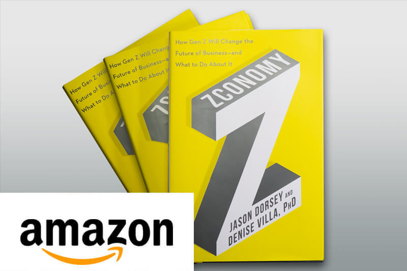 Zconomy, the Definitive Book on Generation Z. Buy on Amazon